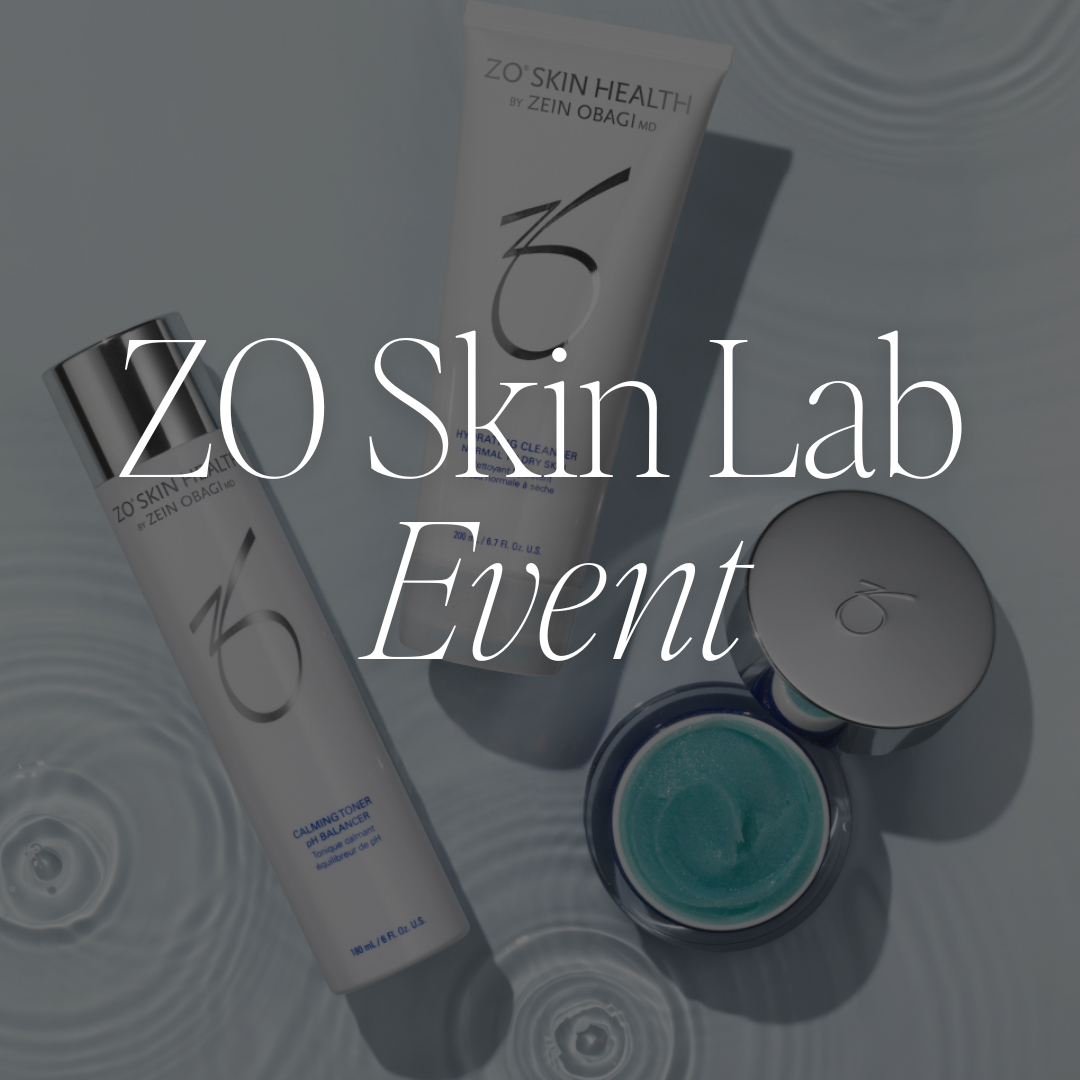 ZO Skin Lab Event- Tuesday, March 10th 5:30pm-7pm