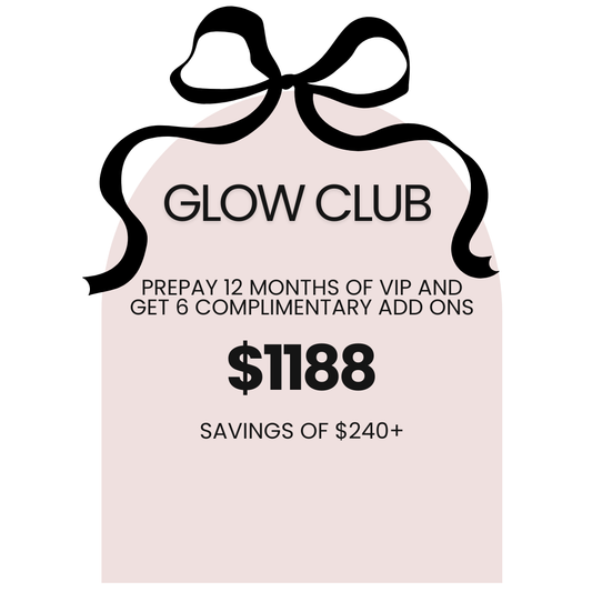Glow Club- 12 Month VIP Membership